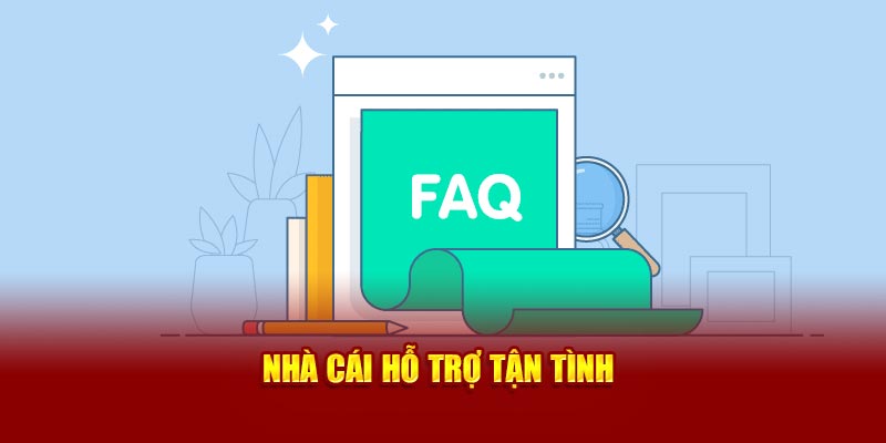 Nhà cái hỗ trợ tận tình