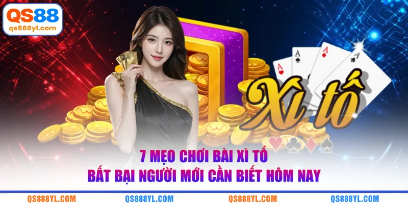 Mẹo chơi bài xì tố