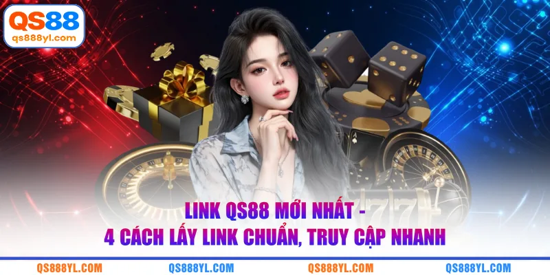 Link QS88 mới nhất