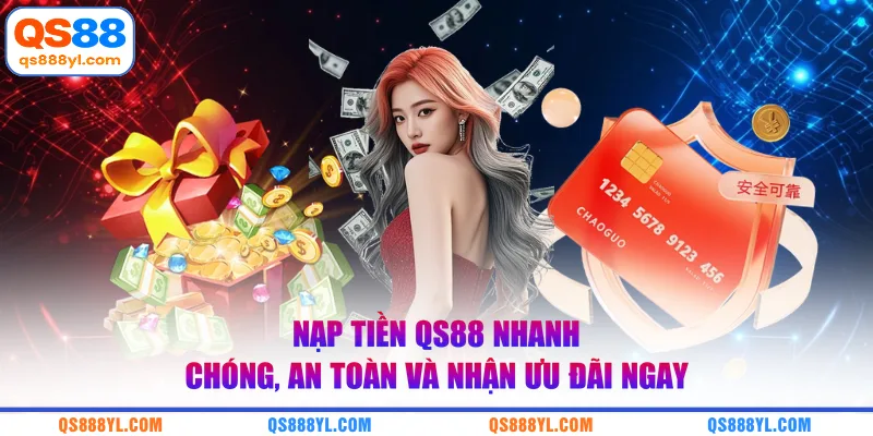 Nạp tiền QS88