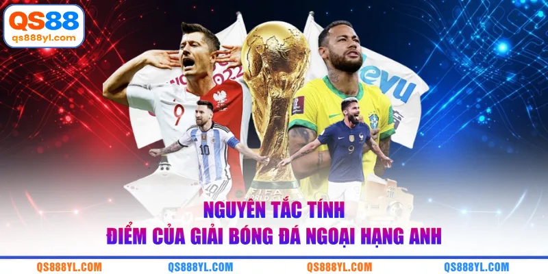 Nguyên tắc tính điểm của giải bóng đá Ngoại Hạng Anh