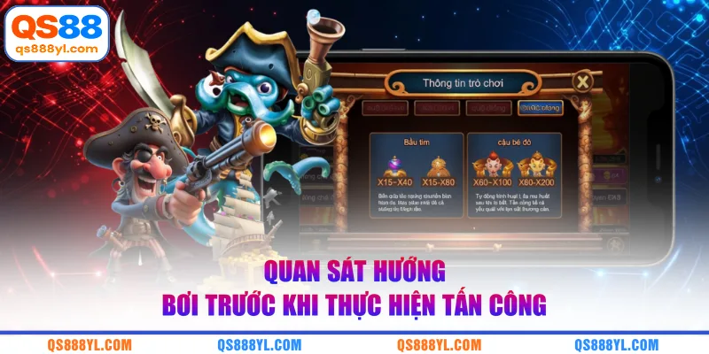 Quan sát hướng bơi trước khi thực hiện tấn công